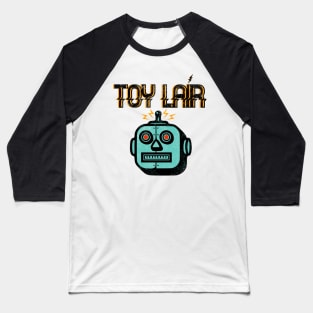 Toy Lair Robo! Baseball T-Shirt